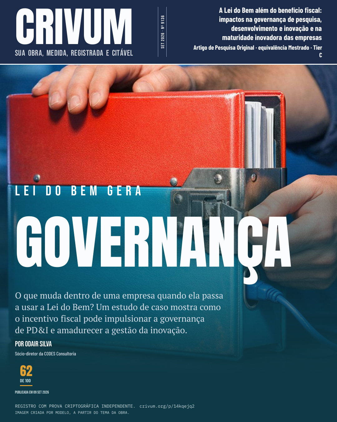 Capa de revista da obra A Lei do Bem além do benefício fiscal: impactos na governança de pesquisa, desenvolvimento e inovação e na maturidade inovadora das empresas